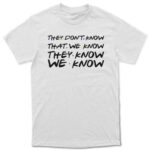 "Don't know" Majica