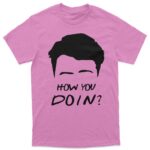 "Joey How you doin" Majica - Image 3