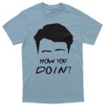 "Joey How you doin" Majica - Image 2